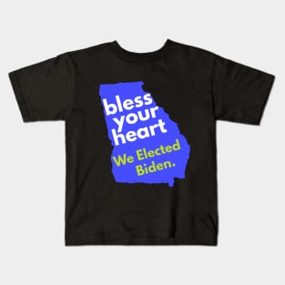 Bless Your Heart, Georgia! We Elected Biden! Kids T-Shirt